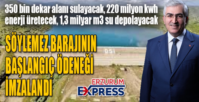 SÖYLEMEZ BARAJININ İNŞASINA BAŞLANIYOR