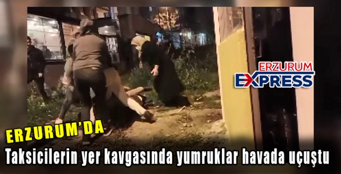 Taksicilerin yer kavgasında yumruklar havada uçuştu