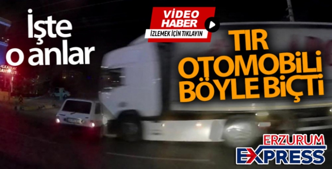 Tırın otomobili biçtiği anlar araç kamerasında