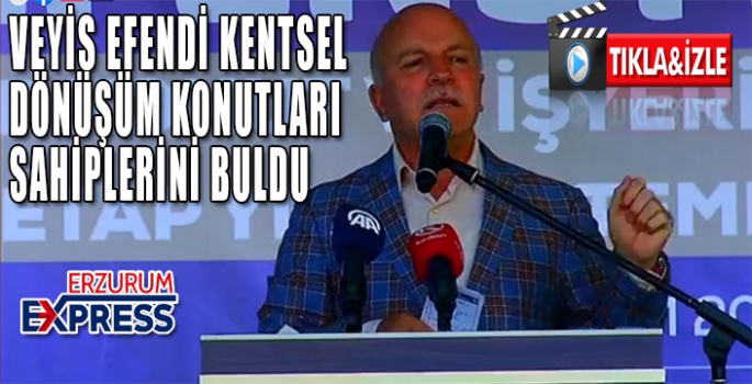 VEYİS EFENDİ KENTSEL DÖNÜŞÜM KONUTLARI SAHİPLERİNE VERİLDİ