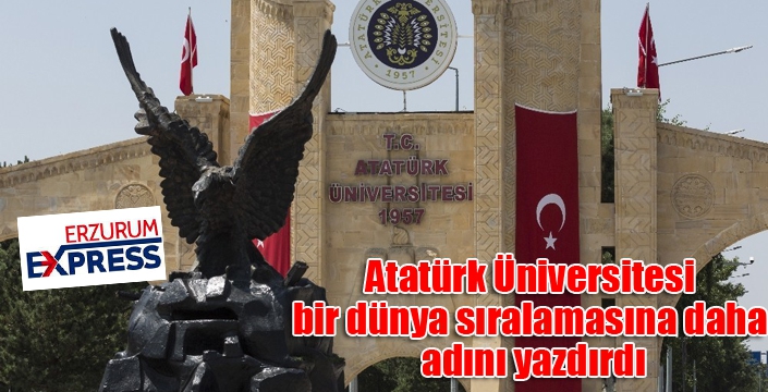 Atatürk Üniversitesi bir dünya sıralamasına daha adını yazdırdı