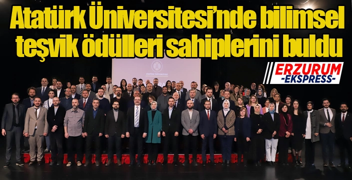 Atatürk Üniversitesi’nde bilimsel teşvik ödülleri sahiplerini buldu