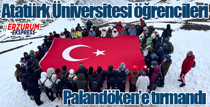 Atatürk Üniversitesi öğrencileri Palandöken’e tırmandı