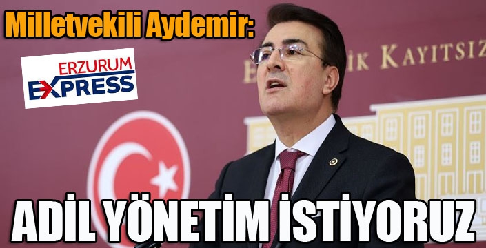 Aydemir: ‘Erzurumsporlular olarak adil yönetim istiyoruz’