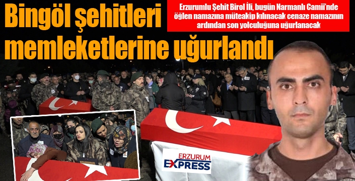 Bingöl şehitleri memleketlerine uğurlandı