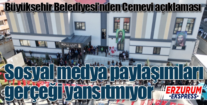 Büyükşehir Belediyesi’nden Cemevi açıklaması