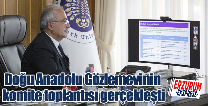 Doğu Anadolu Gözlemevinin komite toplantısı gerçekleşti