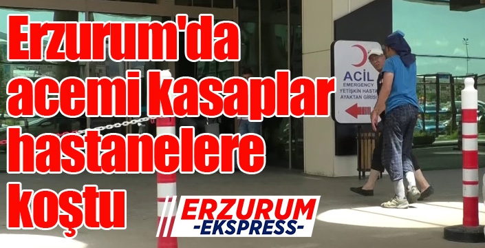 Erzurum'da acemi kasaplar hastanelere koştu