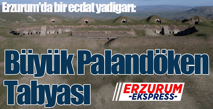 Erzurum'da bir ecdat yadigarı: Büyük Palandöken Tabyası