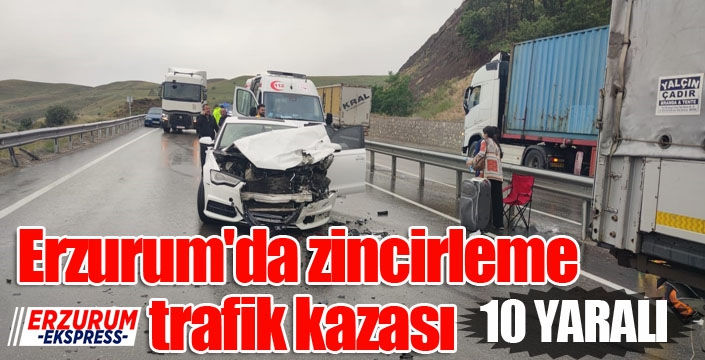 Erzurum'da zincirleme trafik kazası: 10 yaralı