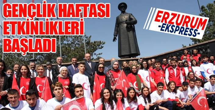 Gençlik Haftası etkinlikleri başladı...