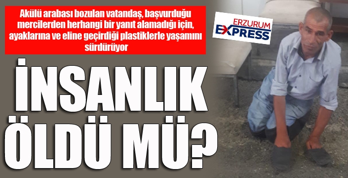 İnsanlık Öldü Mü?