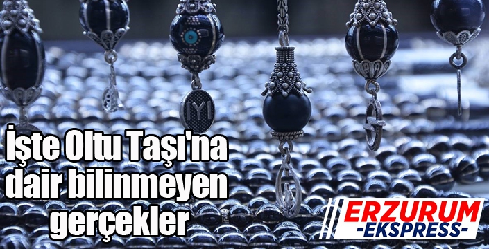 İşte Oltu Taşı'na dair bilinmeyen gerçekler