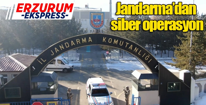 Jandarma’dan siber operasyon