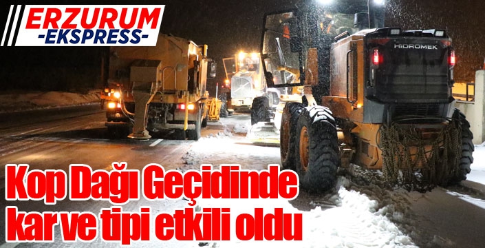 Kop Dağı Geçidinde kar ve tipi etkili oldu