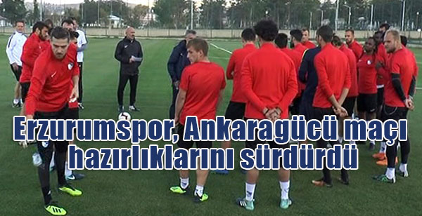 BB Erzurumspor, Ankaragücü maçı hazırlıklarını sürdürdü