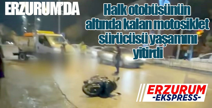 Motosiklet sürücüsü yaşamını kaybetti