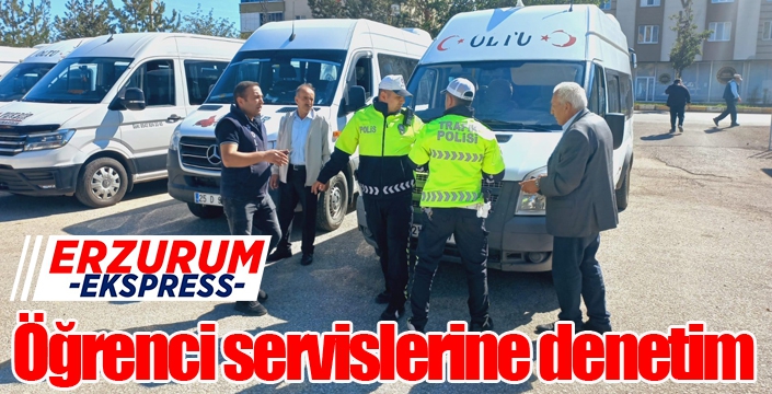  Öğrenci servislerine denetim