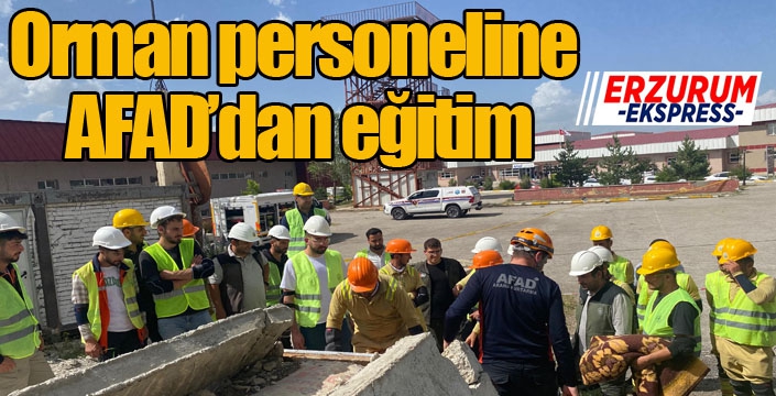 Orman personeline AFAD’dan eğitim