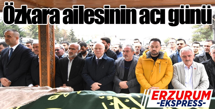 Özkara ailesinin acı günü