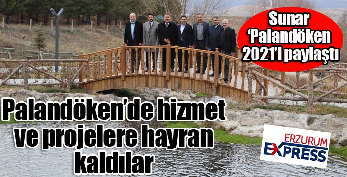 Palandöken'de yatırım ve projelere hayran kaldılar...