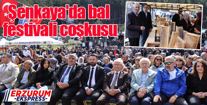 Şenkaya'da bal festivali coşkusu