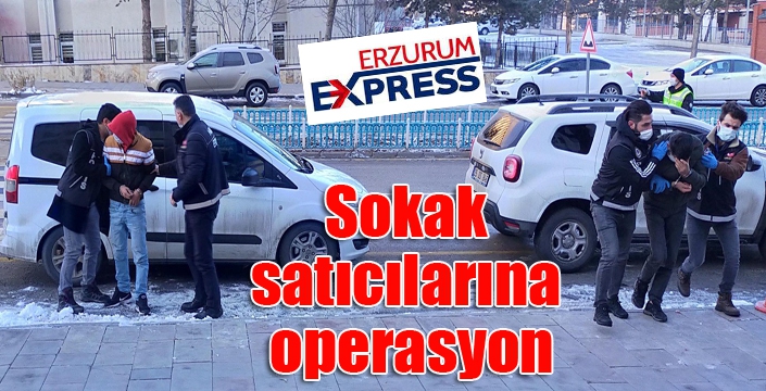 Sokak satıcılarına operasyon