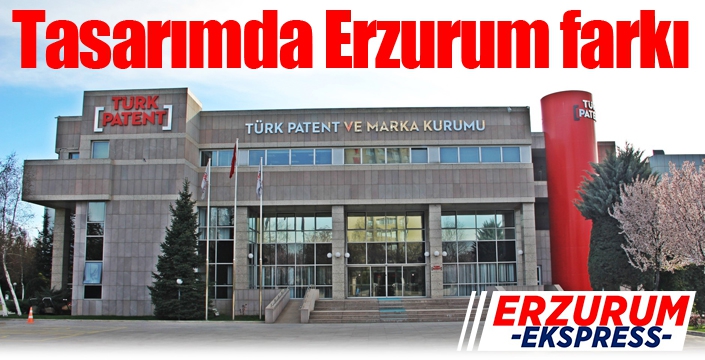 Tasarımda Erzurum farkı