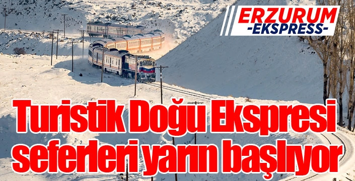 Turistik Doğu Ekspresi seferleri yarın başlıyor