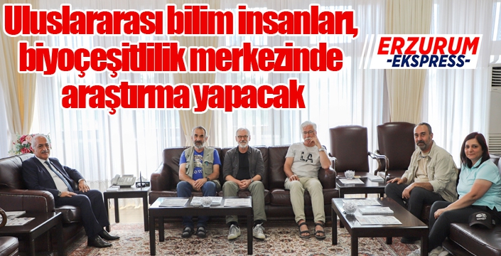 Uluslararası bilim insanları, biyoçeşitlilik merkezinde araştırma yapacak