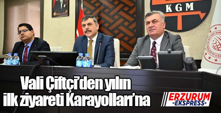 Vali Çiftçi’den yılın ilk ziyareti Karayolları’na