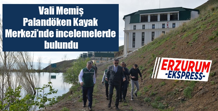 Vali Memiş, Palandöken Kayak Merkezi’nde incelemelerde bulundu